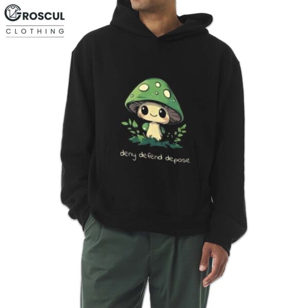 Deny Defend Depose Mushroom Shirt