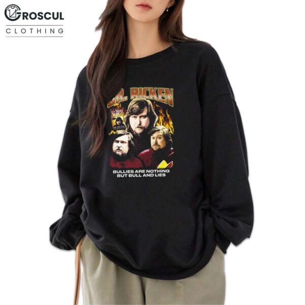 Dr. Ricken Bullies Are Nothing But Bull And Lies Shirt