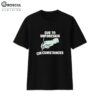 Due To Unforeskin Circumstances Shirt