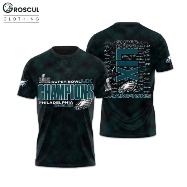 Eagles Super Bowl LIX Champions Eagles Signature Shirt 1