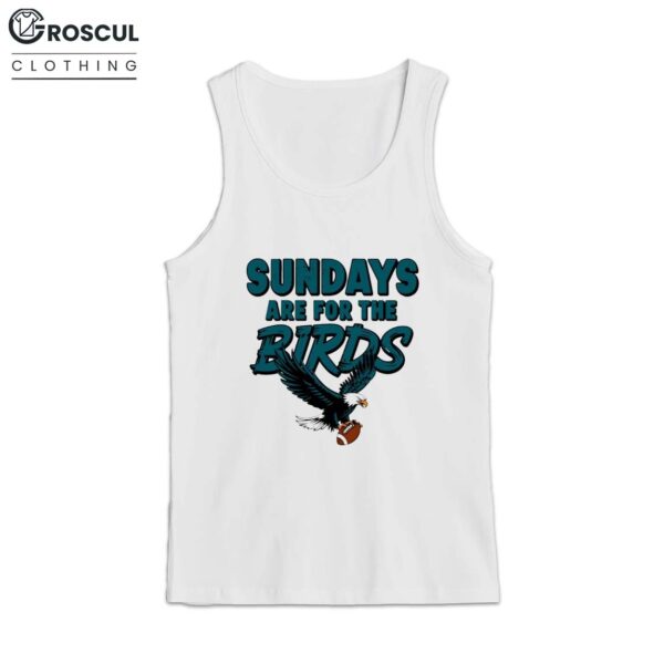 Philadelphia Eagles Mascot Sundays Are For The Birds Shirt 3