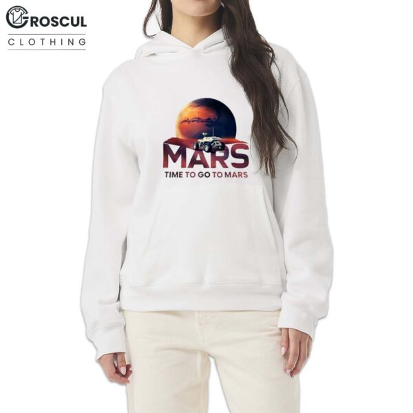 Time to Go to Mars Shirt