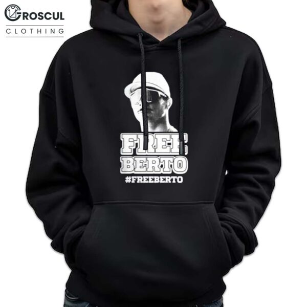 Alberto Osuna Free Berto Shirt