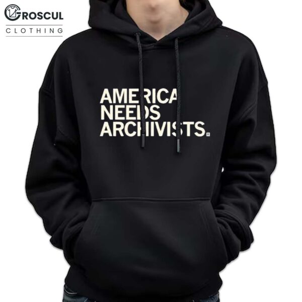 America Needs Archivists Shirt