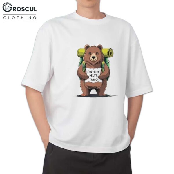Bear Foxtrot Delta Tango Anti Trump Shirt