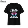 Call Me A Donut The Way I Am Glazing Lebron Shirt