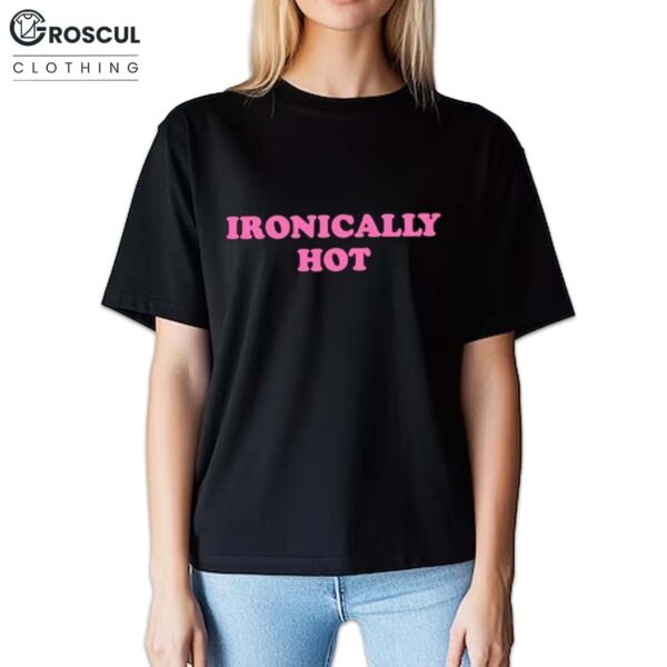 Camilla Araujo Wearing Ironically Hot Shirt 2