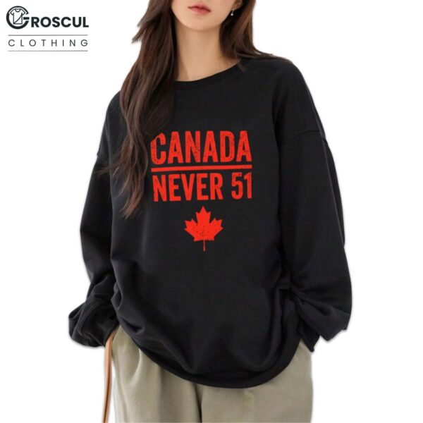Canada Never 51 Shirt