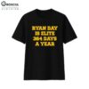 Dave Portnoy Ryan Day Is Elite 364 Days A Year Shirt