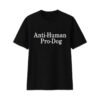 Dave Portnoy Wearing Anti Human Pro Dog Shirt