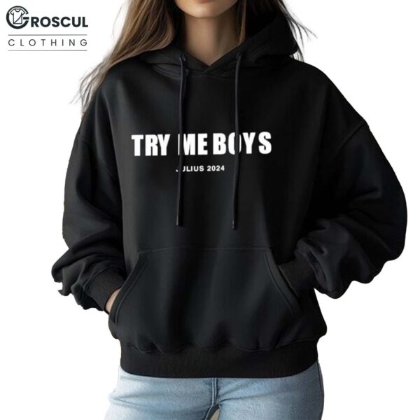 Duduzile Zuma Wearing Try Me Boys Julius 2024 Shirt 6 Duduzile Zuma Wearing Try Me Boys Julius 2024 Hoodie