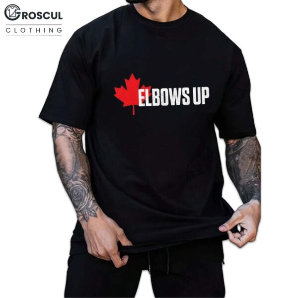 Elbows Up Canada Shirt