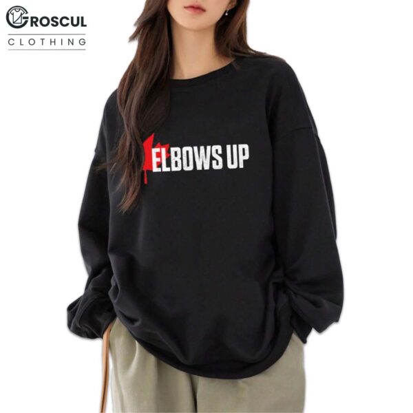 Elbows Up Canada Shirt