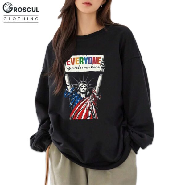 Everyone Is Welcome Here Statue of Liberty Shirt