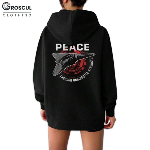 FAFO-47 Fighter Jet Peace Through Undisputed Strength Shirt