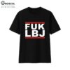 FUK LBJ Unisex T-Shirt 1
