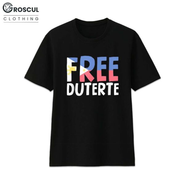 Free Duterte President Rodrigo Digong Shirt