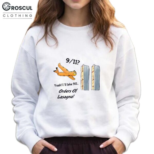 Garfield 911 Yeah I’ll Take 911 Orders Of Lasagna Shirt