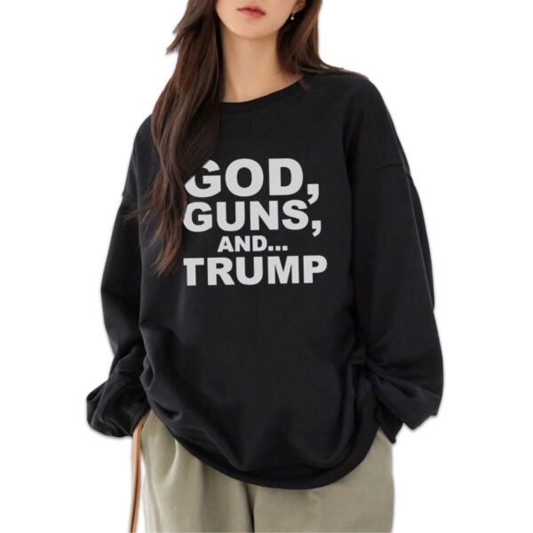 God, Guns, and Trump Shirt