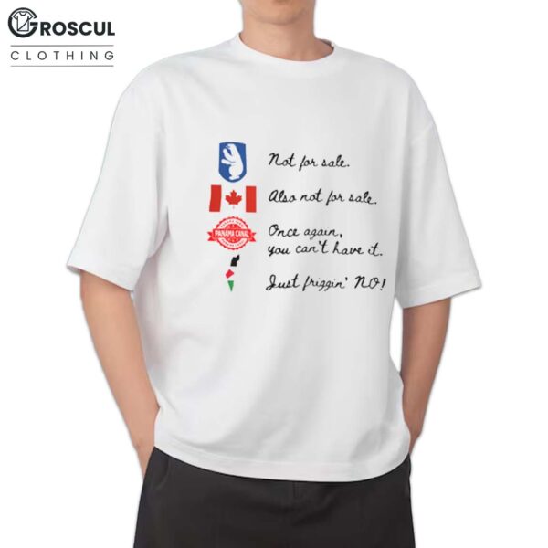 Greenland Not For Sale Canada Also Not For Sale Shirt 2