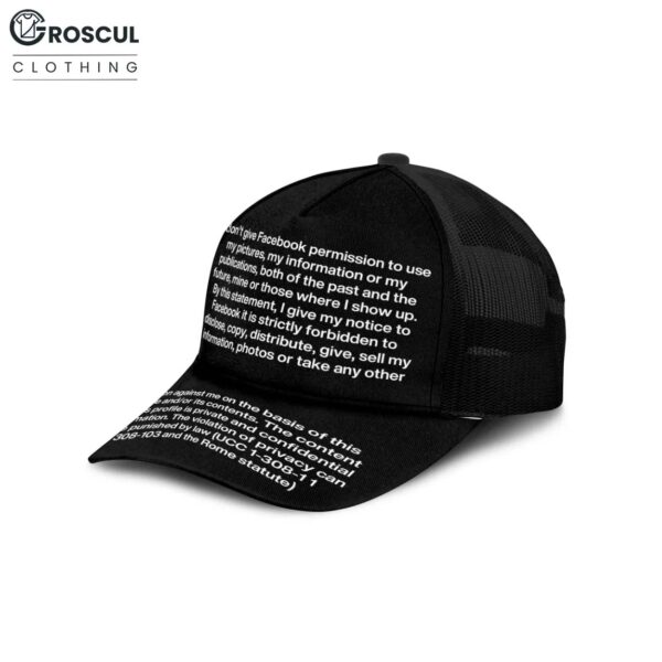 I Don’t Give Facebook Permission Hat