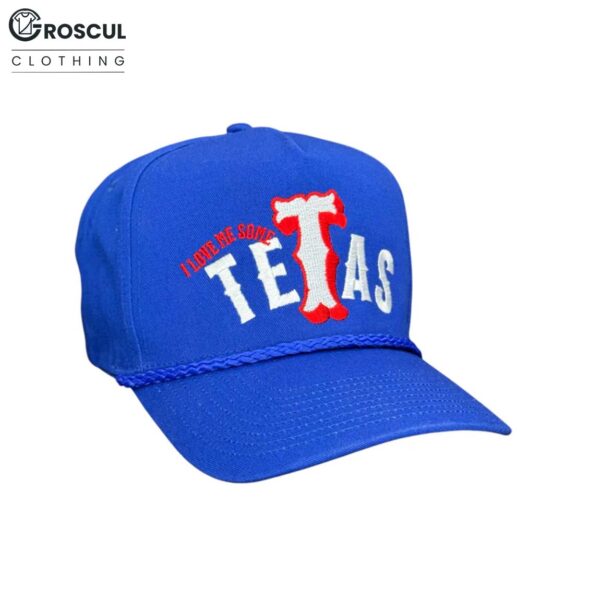 I Love Me Some Tetas Hat