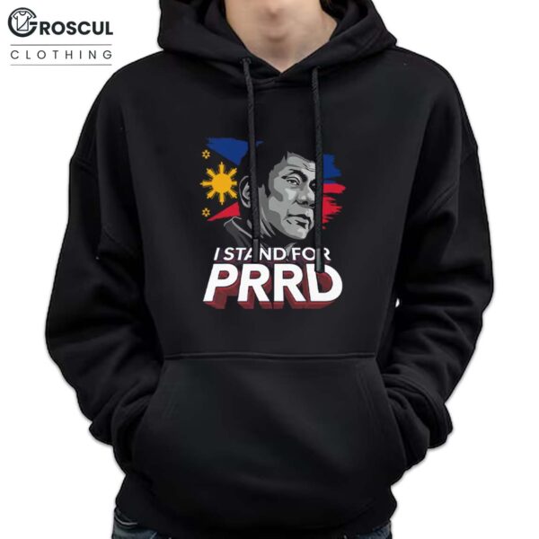 I Stand For PRRD Rodrigo Duterte Shirt