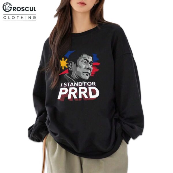 I Stand For PRRD Rodrigo Duterte Shirt