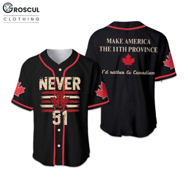 Never 51st Make America The 11th Province Jersey