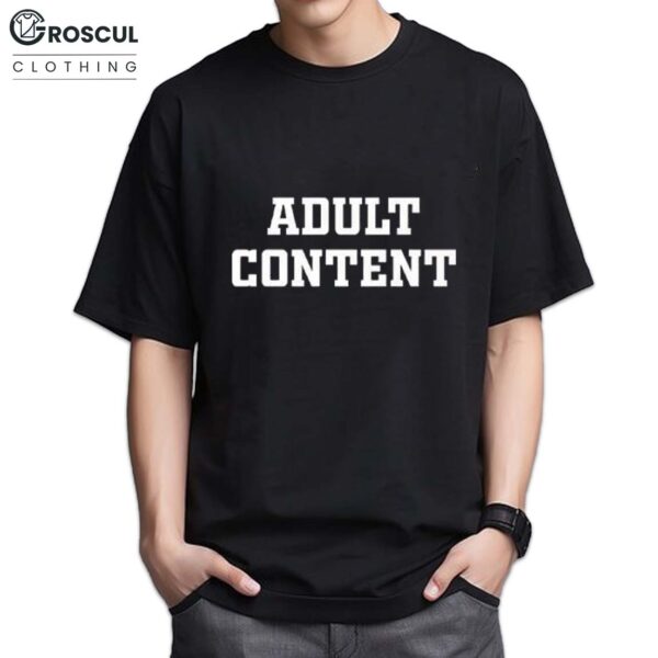Pedro Pascal Adult Content Shirt