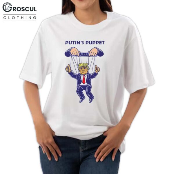 Putin’s Puppet Trump Is A Russian Asset Funny Shirt