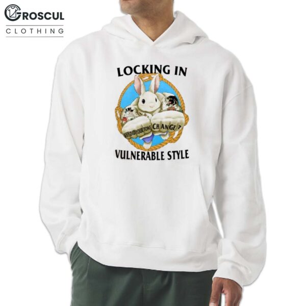 Rabbit Locking In Vulnerable Style Why Did Your Tone Change Shirt