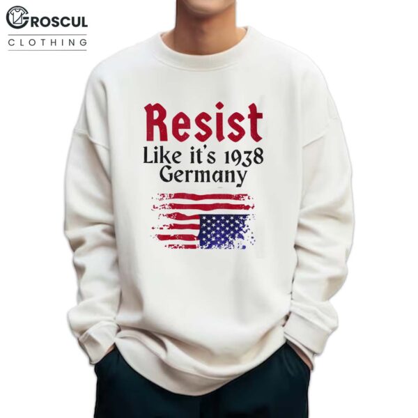 Resist Like It's Germany Flag Shirt
