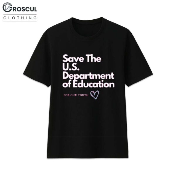 Save The Us Department Of Education Shirt