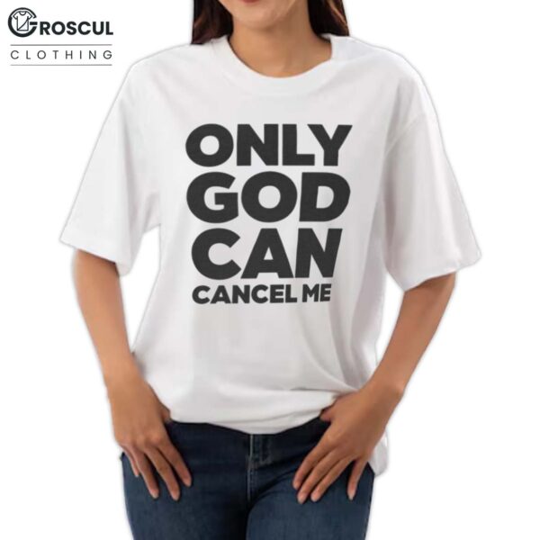 Seulgi Only God Can Cancel Me Shirt