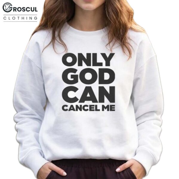 Seulgi Only God Can Cancel Me Shirt