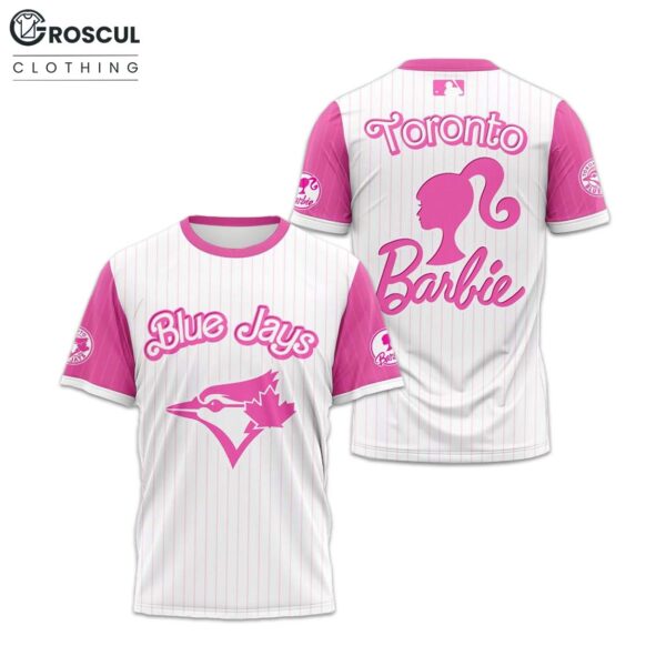 Toronto Blue Jays Barbie Day Shirt