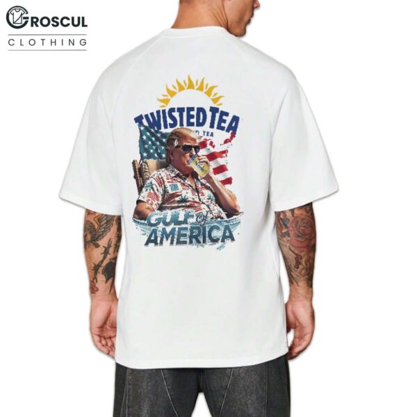Trump Twisted Tea Gulf Of America Shirt