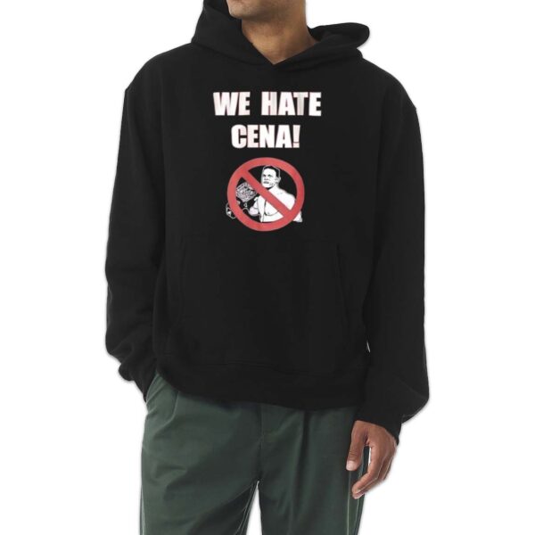 We Hate Cena Shirt