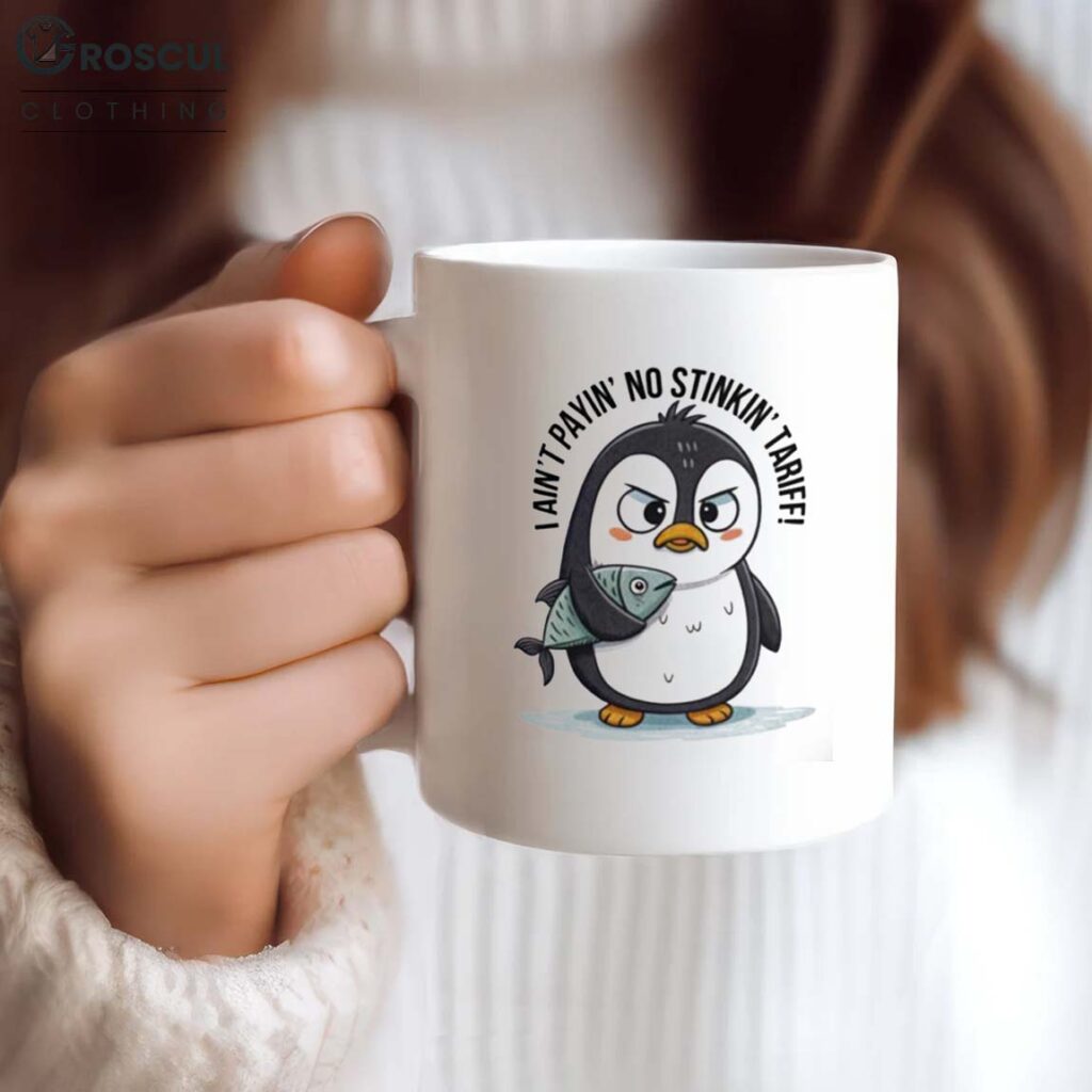 Funny Penguin Protesting Tariffs Mug 3 Funny Penguin Protesting Tariffs Mug