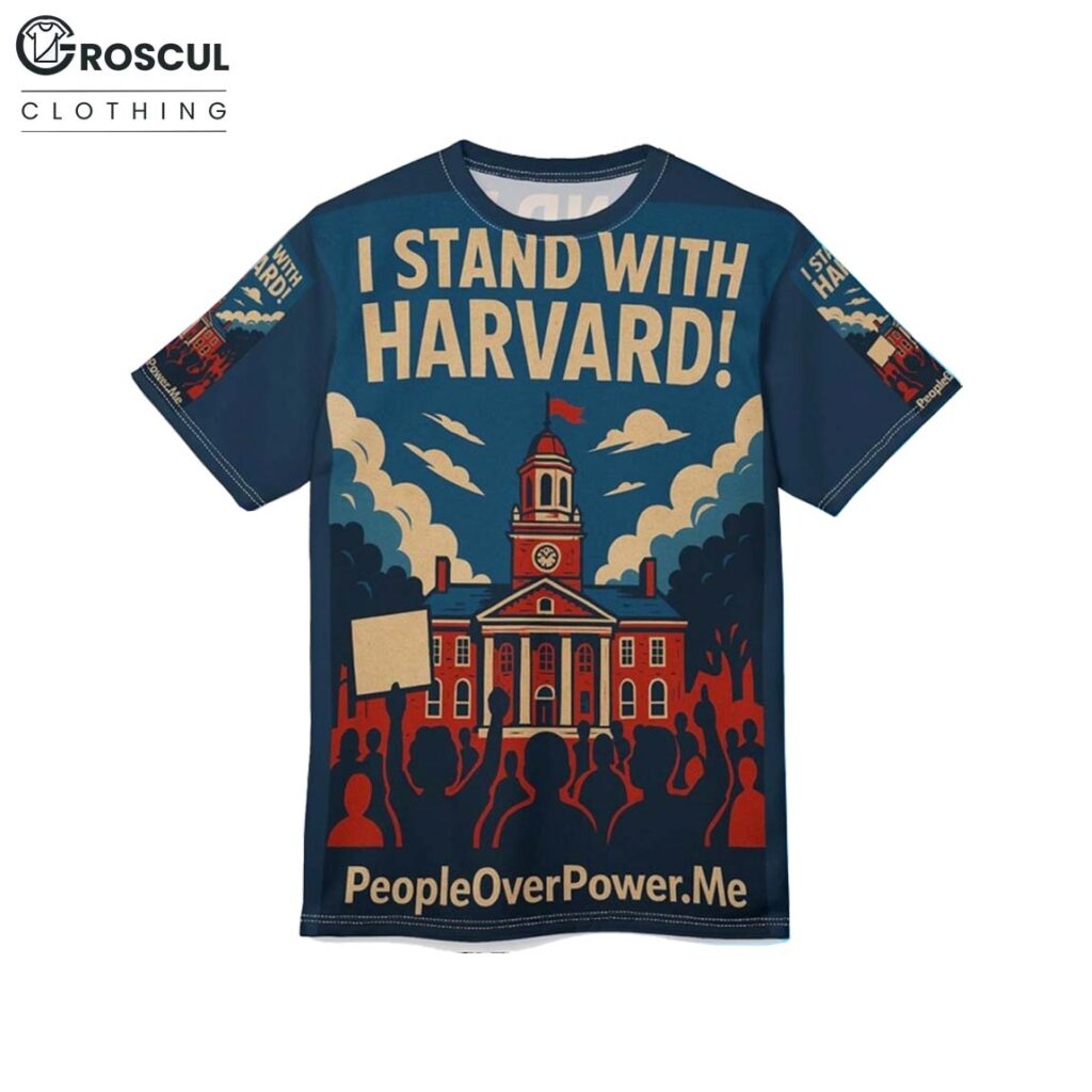 I Stand With Harvard Shirt 1 I Stand With Harvard Shirt Front