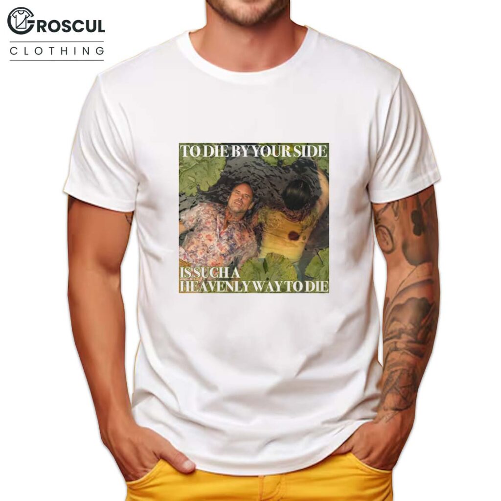 Rick Hatchett To Die By Your Side Shirt 2 Rick Hatchett To Die By Your Side Shirt